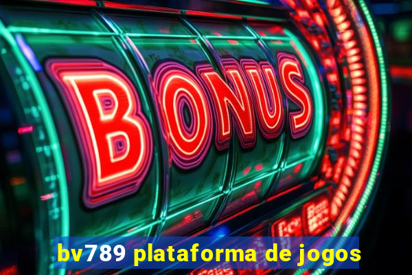 bv789 plataforma de jogos